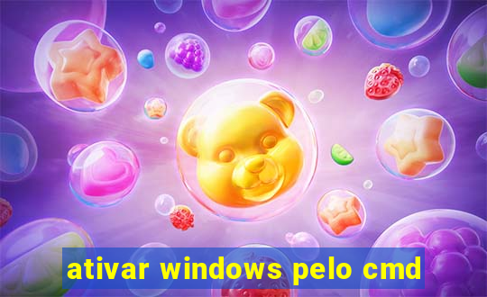 ativar windows pelo cmd